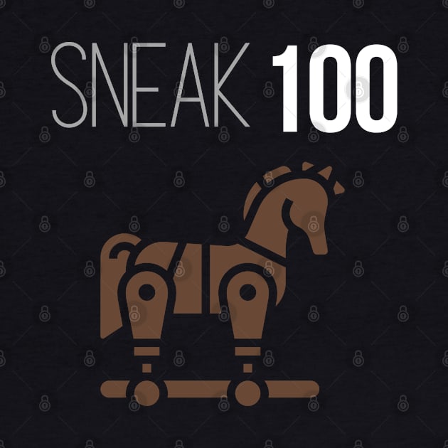 Sneak 100 Trojan Horse by LegitHooligan